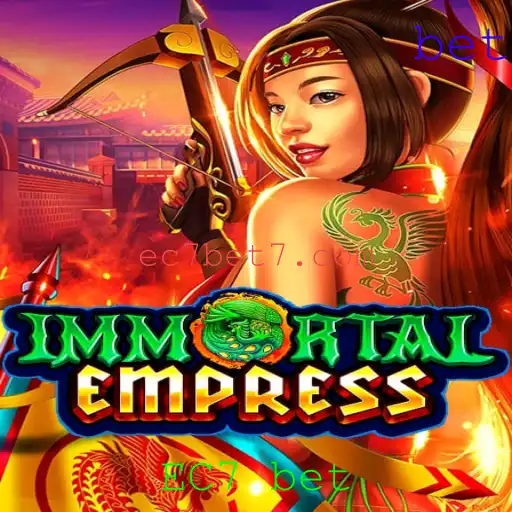 Descubra o Fascinante Mundo de ImmortalEmpress e a Estratégia por Trás de EC7 bet